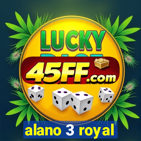 alano 3 royal